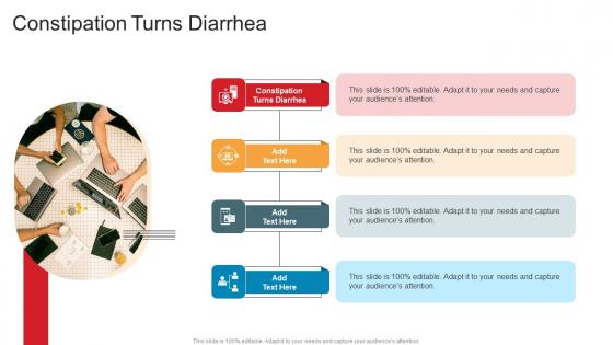 Constipation Turns Diarrhea In Powerpoint And Google Slides Cpb