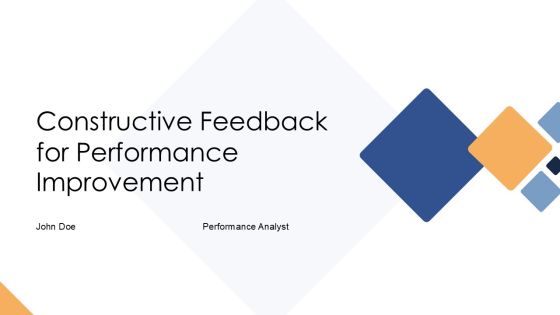 Constructive Feedback For Performance Improvement PPT Guidelines AT