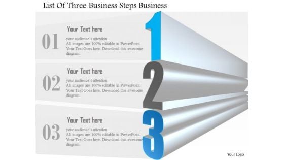 Consulting Slides List Of Three Business Steps Business Presentation
