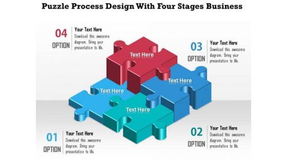 Consulting Slides Puzzle Process Design With Four Stages Business Presentation