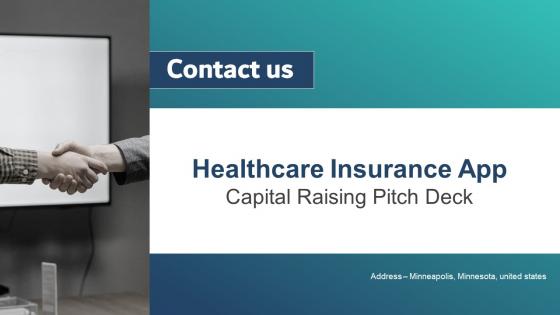 Contact Us Healthcare Insurance App Capital Raising Pitch Deck Slides Pdf