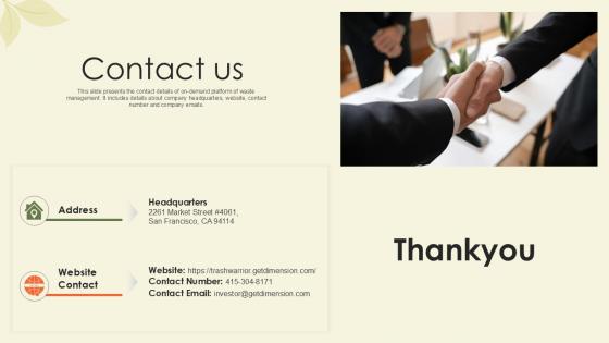 Contact Us Waste Disposal Platform Pitch Deck Ppt Sample Contact Us Waste Disposal Platform Pitch Deck Ppt Sample
