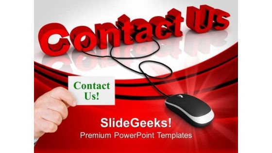 Contact Us With Computer Mouse PowerPoint Templates And PowerPoint Themes 0812