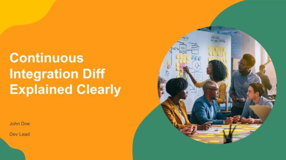 Continuous Integration Diff Explained Clearly PPT Guidelines AT