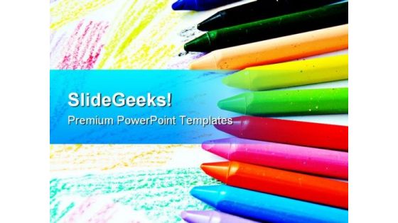 Crayons Art Education PowerPoint Templates And PowerPoint Backgrounds 0611 Crayons Art Education PowerPoint Templates And PowerPoint Backgrounds 0611