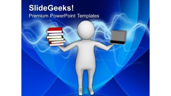 Create A Balance With Technology And Books PowerPoint Templates Ppt Backgrounds For Slides 0613