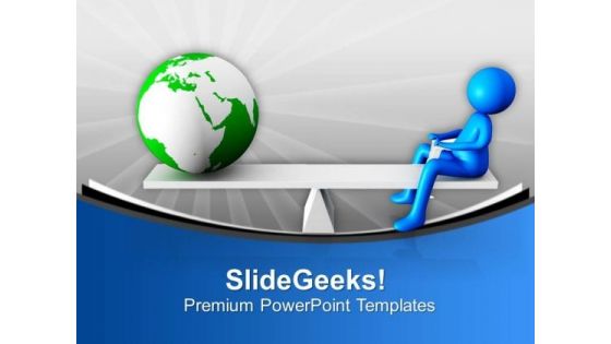 Create Business Balance With Global Market PowerPoint Templates Ppt Backgrounds For Slides 0813