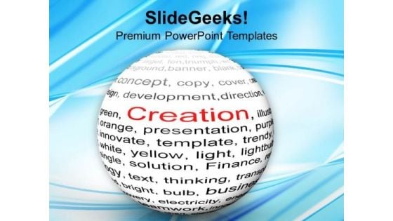 Creation Business Concept PowerPoint Templates Ppt Backgrounds For Slides 0313