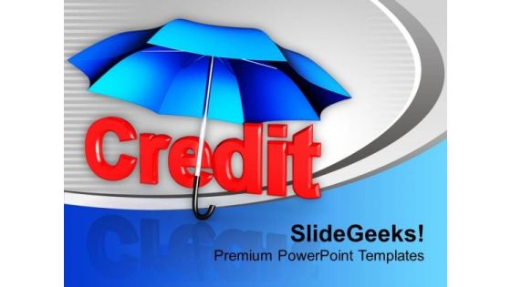 Credit Under Umbrella Finance Shopping PowerPoint Templates Ppt Backgrounds For Slides 0113