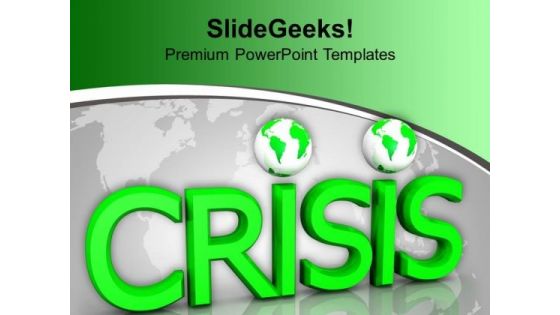 Crisis Marketing Global PowerPoint Templates And PowerPoint Themes 1012