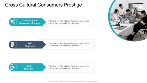 Cross Cultural Consumers Prestige In Powerpoint And Google Slides Cpb