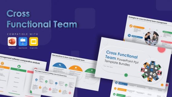 Cross Functional Team Powerpoint Ppt Template Bundles