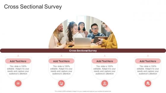 Cross Sectional Survey In Powerpoint And Google Slides Cpb