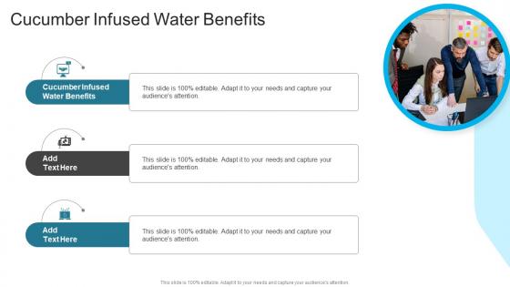 Cucumber Infused Water Benefits In Powerpoint And Google Slides Cpb