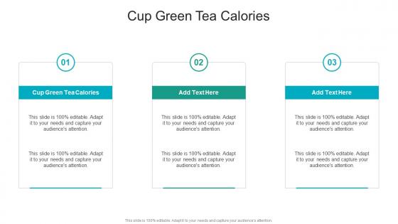 Cup Green Tea Calories In Powerpoint And Google Slides Cpb