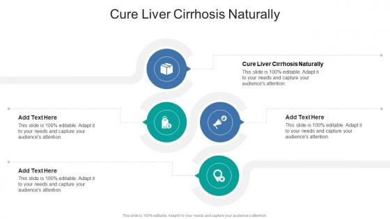 Cure Liver Cirrhosis Naturally In Powerpoint And Google Slides Cpb