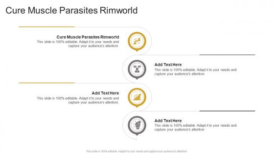 Cure Muscle Parasites Rimworld In Powerpoint And Google Slides Cpb