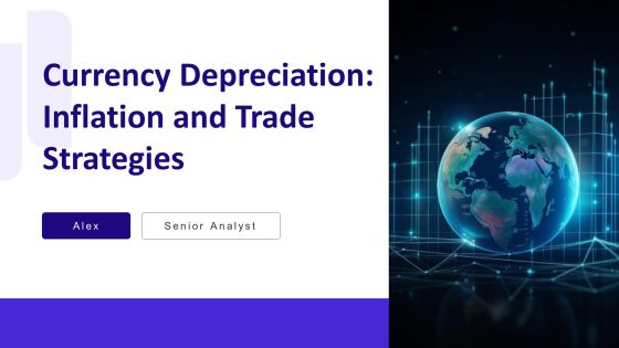 Currency Depreciation Inflation And Trade Strategies PPT Information AT