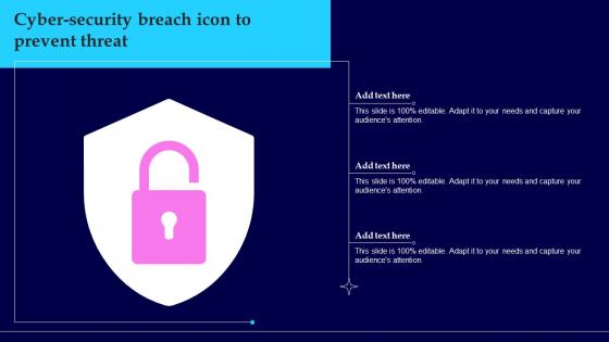 Cyber Security Breach Icon To Prevent Threat Brochure Pdf