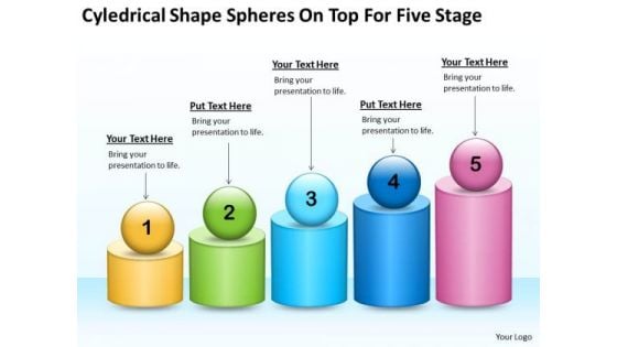 Cyledrical Shape Spheres On Top For Five Stage Ppt Business Proposal Plan PowerPoint Templates