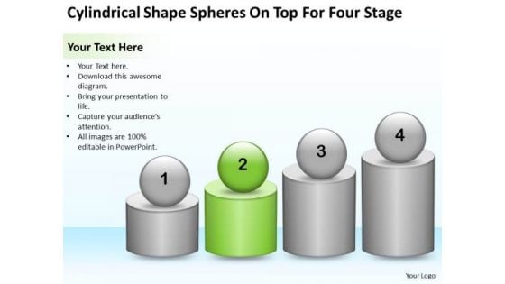 Cylindrical Shape Spheres On Top For Four Stage Ppt Business Plan Project PowerPoint Templates