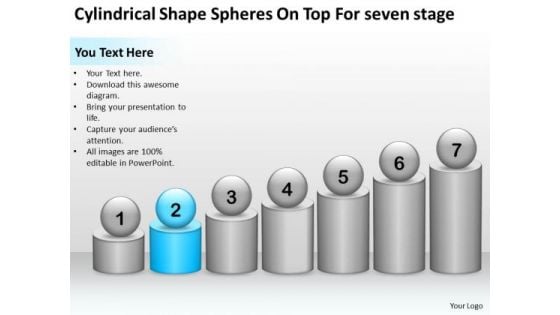 Cylindrical Shape Spheres On Top For Seven Stage Ppt Business Plan Download PowerPoint Slides