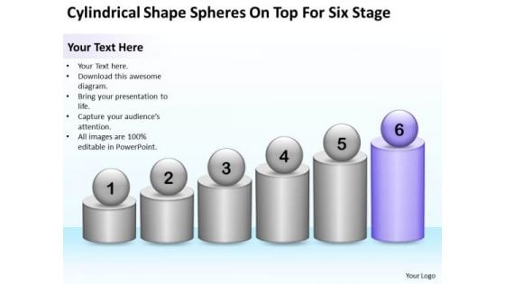 Cylindrical Shape Spheres On Top For Six Stage Ppt Business Plan Models PowerPoint Slides