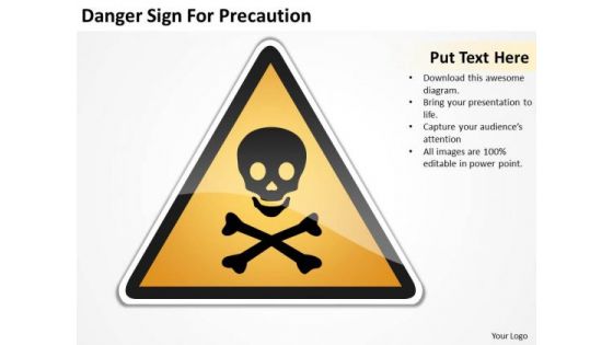 Danger Sign For Precaution Ppt Business Plans Software PowerPoint Templates