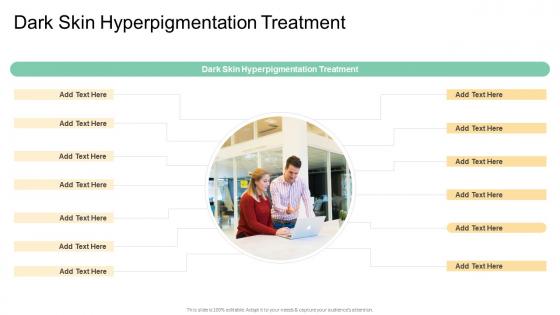 Dark Skin Hyperpigmentation Treatment In Powerpoint And Google Slides Cpb