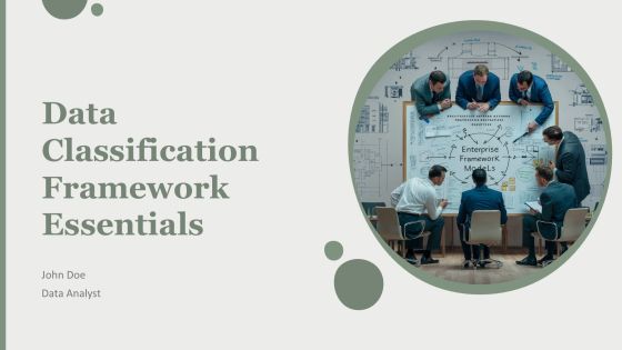 Data Classification Framework Essentials PPT Example AT