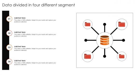 Data Divided In Four Different Segment PPT Template SS
