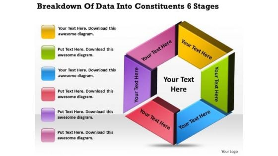 Data Into Constituents 6 Stages How Prepare Business Plan PowerPoint Templates