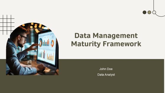 Data Management Maturity Framework PPT Graphics AT