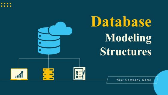 Database Modeling Structures Ppt PowerPoint Presentation Complete Deck With Slides