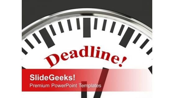 Deadline Business Meeting PowerPoint Templates Ppt Backgrounds For Slides 0113 Deadline Business Meeting PowerPoint Templates Ppt Backgrounds For Slides 0113