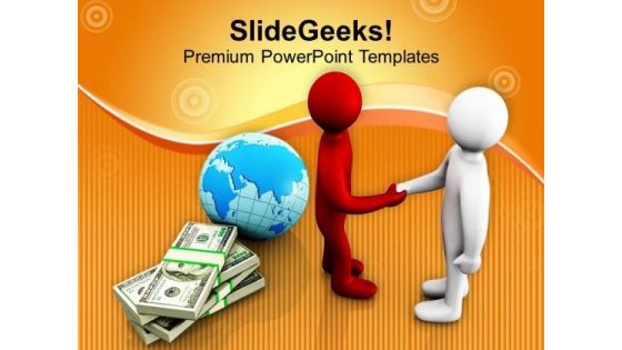 Deal Signed Global Business Concept PowerPoint Templates Ppt Backgrounds For Slides 0413