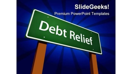 Debt Relief Finance PowerPoint Templates And PowerPoint Backgrounds 0611