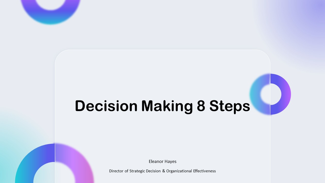 Decision Making 8 Steps PPT Presentation VM
