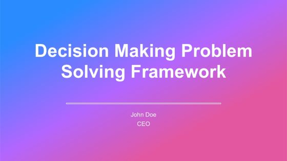 Decision Making Problem Solving Framework PPT Guidelines AT