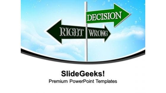 Decision Signboard Metaphor PowerPoint Templates And PowerPoint Themes 0912