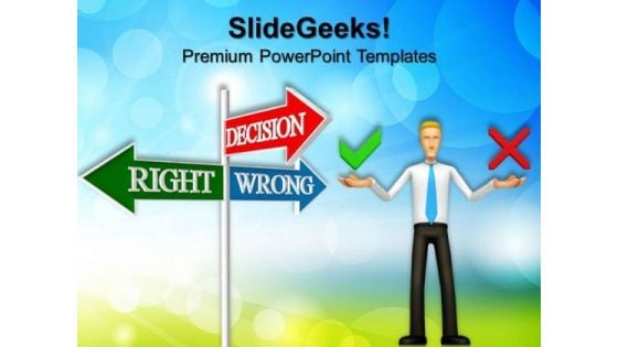 Decision Signpost Business PowerPoint Templates And PowerPoint Themes 0512