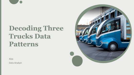 Decoding Three Trucks Data Patterns PPT Demonstration AT