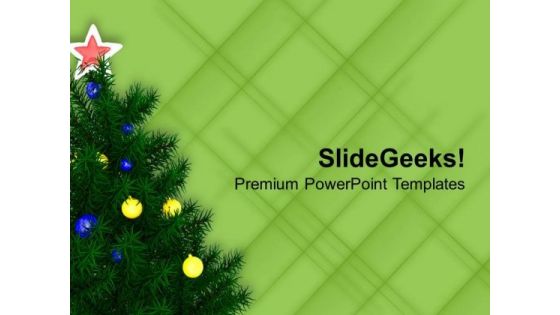 Decorate Christmas Tree This Winter PowerPoint Templates Ppt Backgrounds For Slides 0513 Decorate Christmas Tree This Winter PowerPoint Templates Ppt Backgrounds For Slides 0513