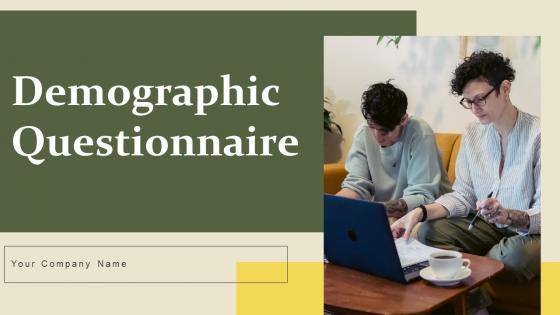 Demographic Questionnaire Ppt Powerpoint Presentation Complete Deck With Slides