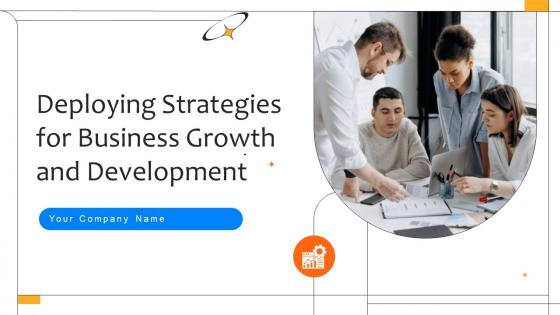 Deploying Strategies For Business Growth And Development Strategy CD V Deploying Strategies For Business Growth And Development Strategy CD V