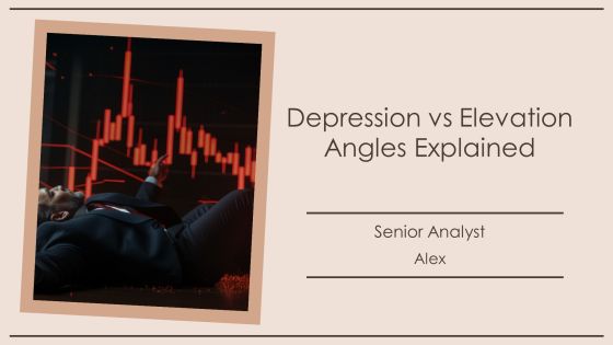 Depression Vs Elevation Angles Explained PPT Guidelines AT