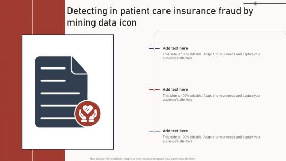 Detecting In Patient Care Insurance Fraud By Mining Data Icon Pictures Pdf