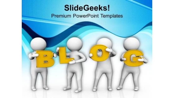 Develop A Good Writing Blog PowerPoint Templates Ppt Backgrounds For Slides 0713