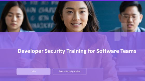 Developer Security Training For Software Teams PPT Sample AT