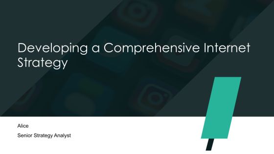 Developing A Comprehensive Internet Strategy PPT Information AT